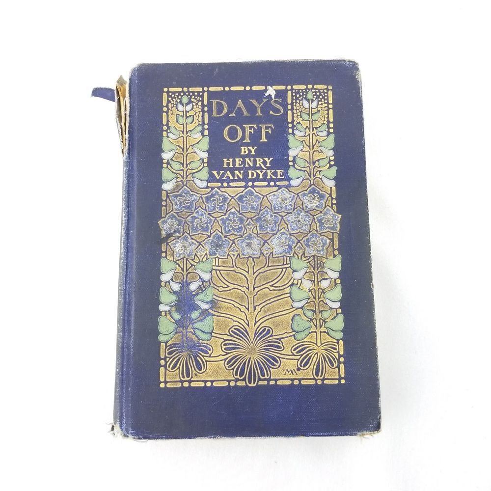 1858 Henry Van Dyke DAYS‎ OFF